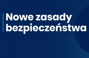 Zdjęcie poglądowe z napisem nowe zasady bezpieczeństwa