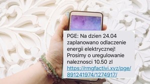 UWAGA NA FAŁSZYWE SMSY O NIEOPŁACONYM RACHUNKU ZA PRĄD