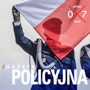 Gazeta Policyjna w podcaście - lipiec 2022