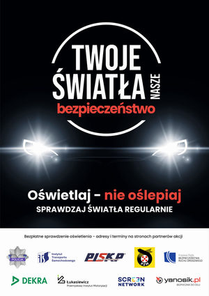 Sprawdź bezpłatnie światła w swoim samochodzie, w ramach akcji „Twoje światła – Nasze bezpieczeństwo”.