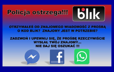 Jeżeli dostaniesz wiadomość, że Twój znajomy prosi Cię o numer BLIK, uważaj! To może być oszustwo!