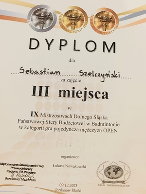 Dyplom dla Sebastiana Szelczyńskiego za zajęcie 3 miejsca w IX Mistrzostwach Dolnego Śląska Państwowej Sfery Budżetowej w Badmintonie