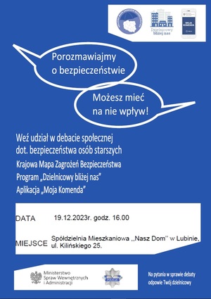 Zaproszenie na debatę ,,porozmawiajmy o bezpieczeństwie - możesz mieć na nie wpływ".