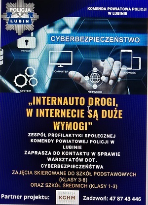Lubińscy policjanci zapraszają dzieci i młodzież do wzięcia udziału w programie pn. „Internauto drogi, w Internecie są duże wymogi”