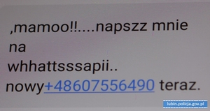 Mamoooo, mój telefon się zepsuł... Napisz do mnie teraz na mój nowy numer….Uważaj!!! To kolejna metoda oszustwa