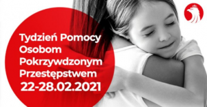 PRZYPOMINAMY, ŻE TRWA „TYDZIEŃ POMOCY OSOBOM POKRZYWDZONYM PRZESTĘPSTWEM”