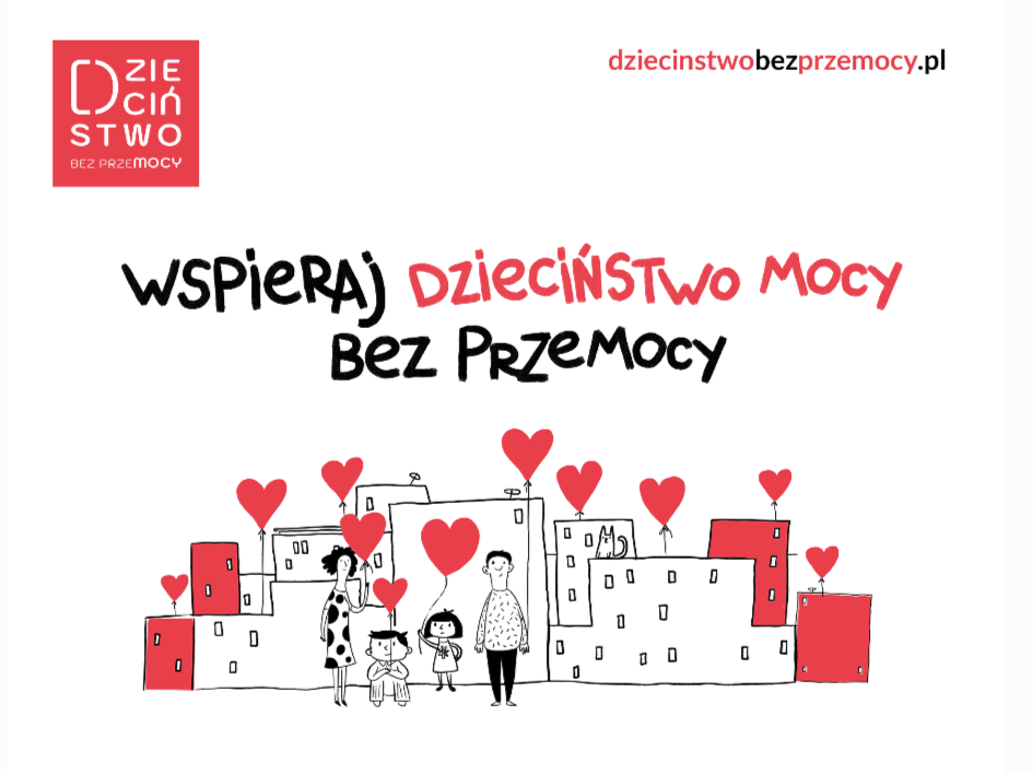 Ogólnopolska kampania społeczna „Dzieciństwo bez Przemocy”